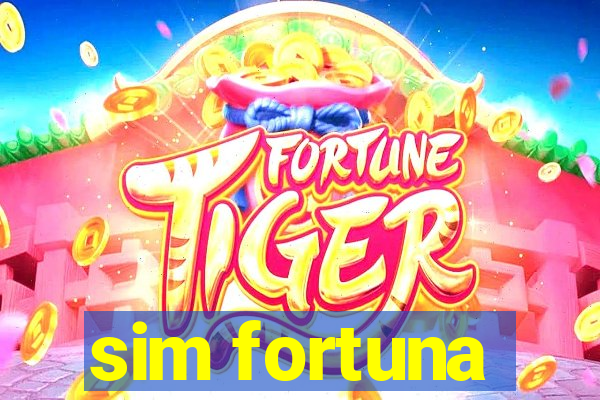 sim fortuna