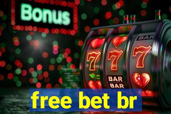 free bet br