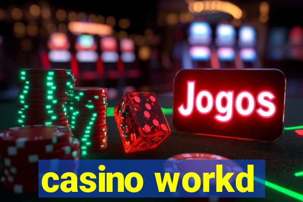 casino workd