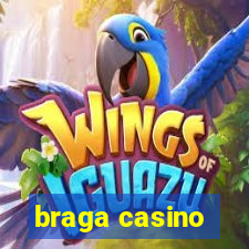 braga casino