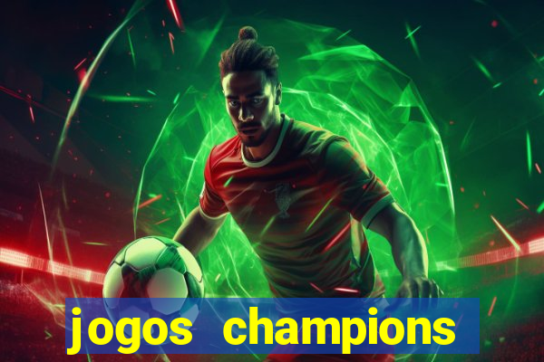 jogos champions league transmiss?o