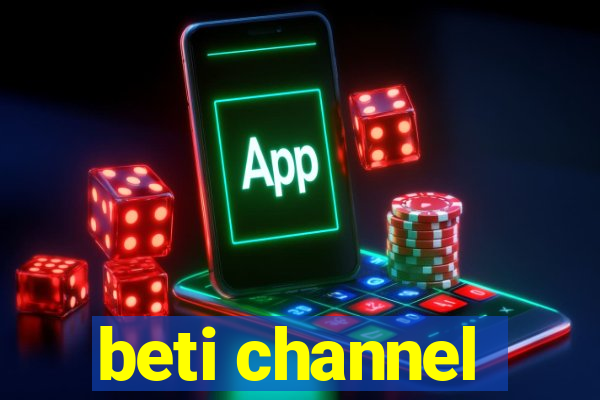 beti channel