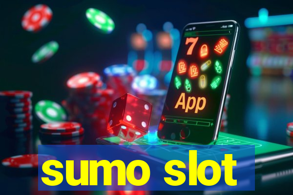 sumo slot