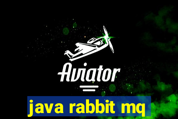 java rabbit mq