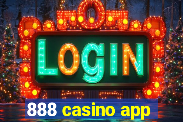 888 casino app