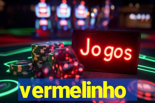 vermelinho