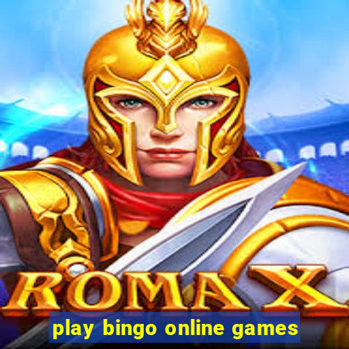 play bingo online games