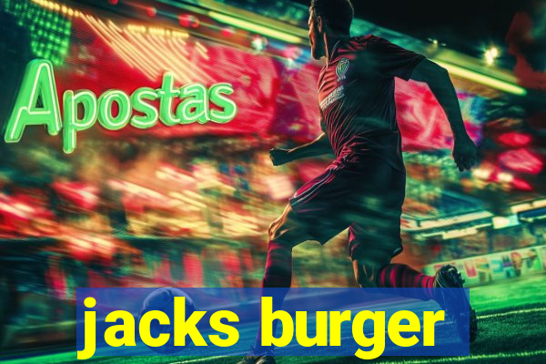 jacks burger