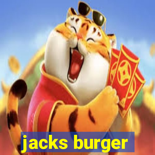 jacks burger