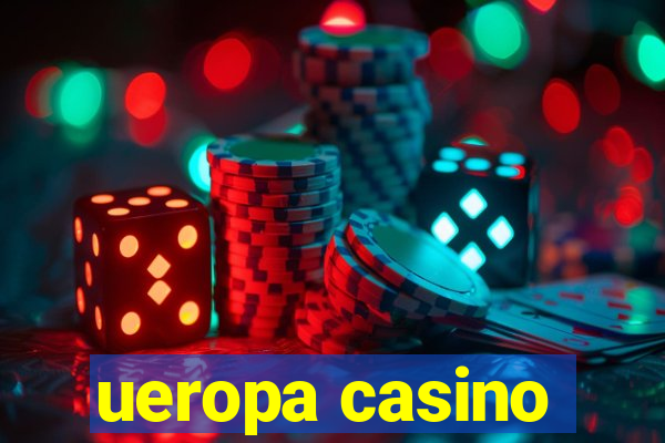 ueropa casino