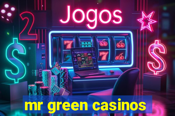 mr green casinos