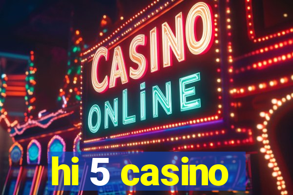 hi 5 casino