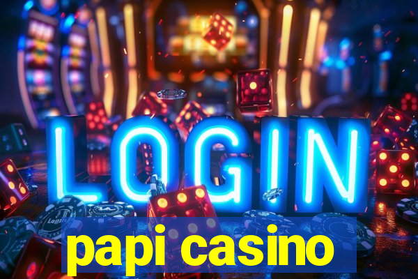 papi casino