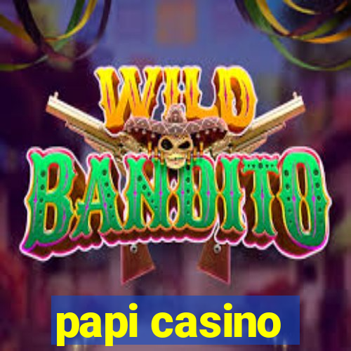 papi casino