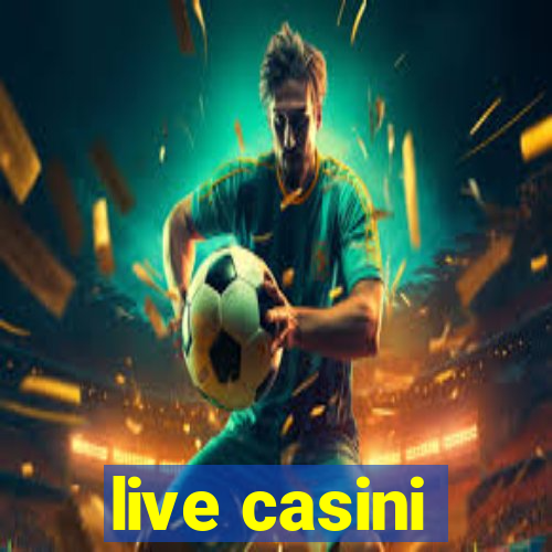 live casini