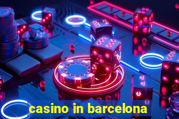 casino in barcelona