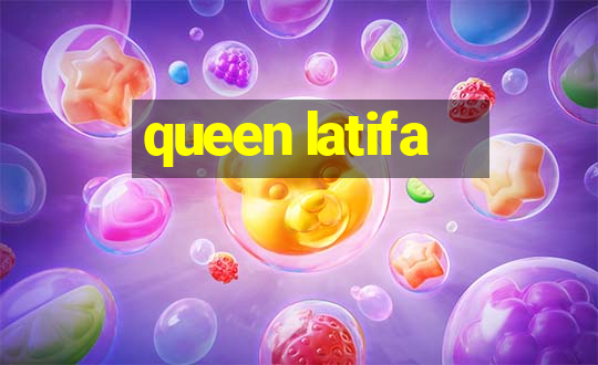 queen latifa