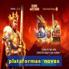 plataformas novas de cassino