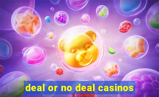 deal or no deal casinos