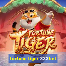 fortune tiger 333bet