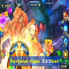 fortune tiger 333bet