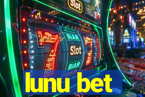 lunu bet