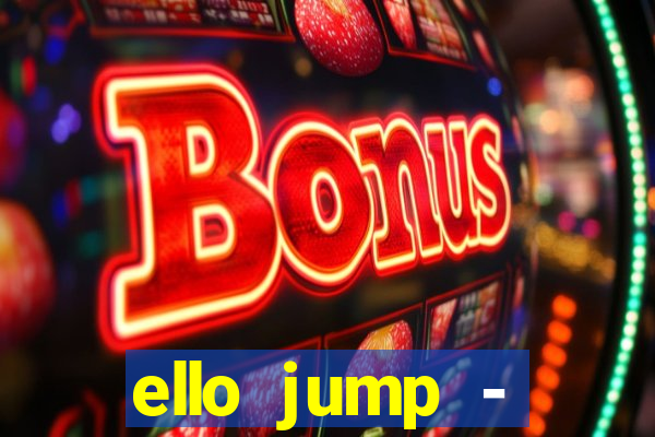 ello jump - millionaire legend