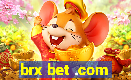 brx bet .com