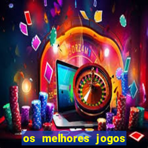 os melhores jogos do tigre