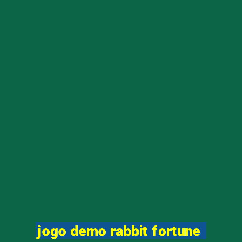 jogo demo rabbit fortune