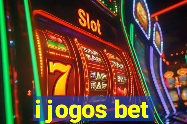 i jogos bet