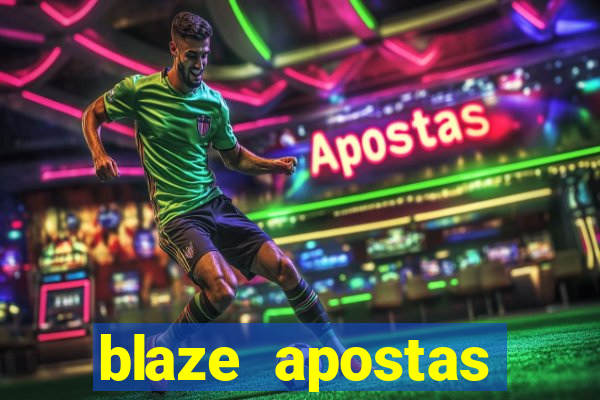 blaze apostas dinheiro online oficial