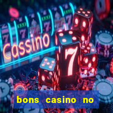 bons casino no deposit bonus