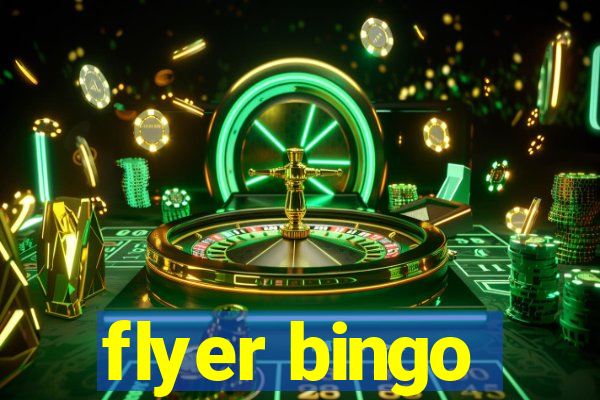 flyer bingo