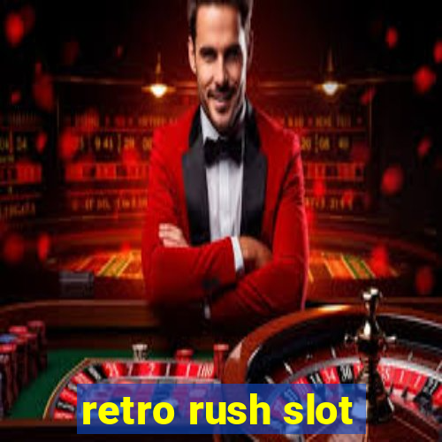 retro rush slot