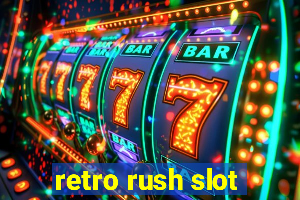 retro rush slot