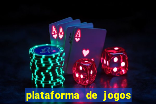 plataforma de jogos chinesa confiável