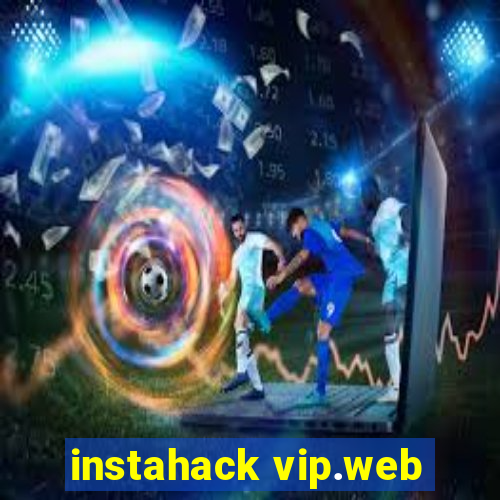 instahack vip.web