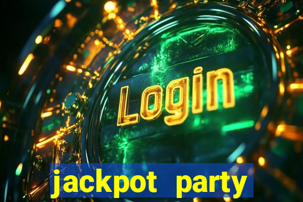 jackpot party casino slots 777