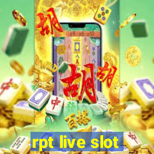 rpt live slot