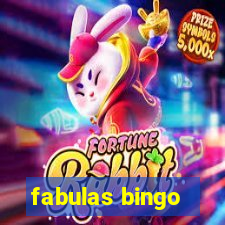 fabulas bingo