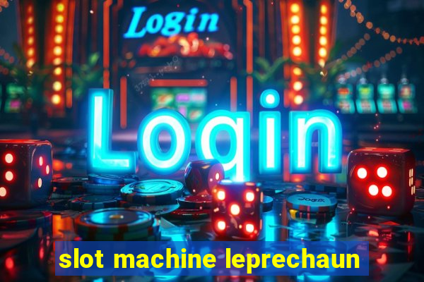 slot machine leprechaun