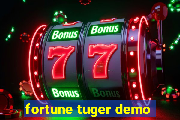 fortune tuger demo