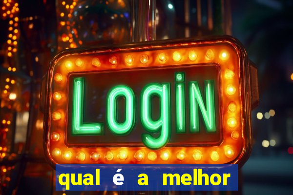 qual é a melhor plataforma para jogar