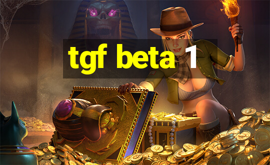 tgf beta 1