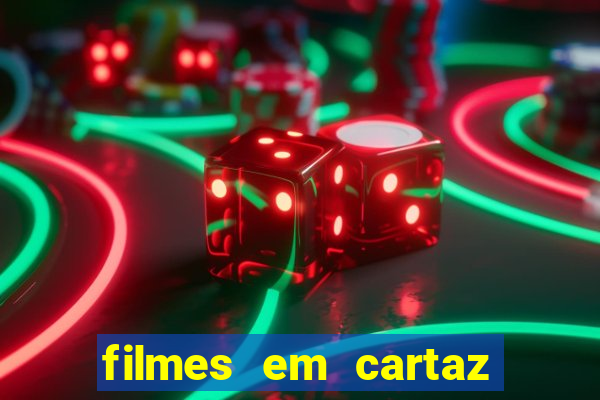 filmes em cartaz cinepolis parque shopping