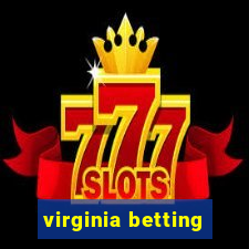 virginia betting