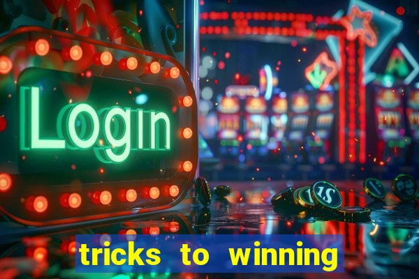 tricks to winning on slot machines