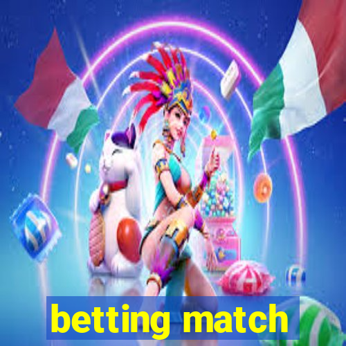 betting match