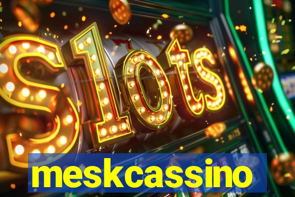 meskcassino